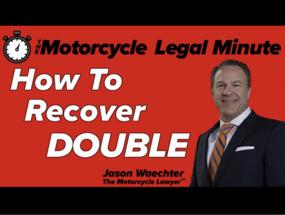 How to Recover Double in Your Motorcycle Accident Case