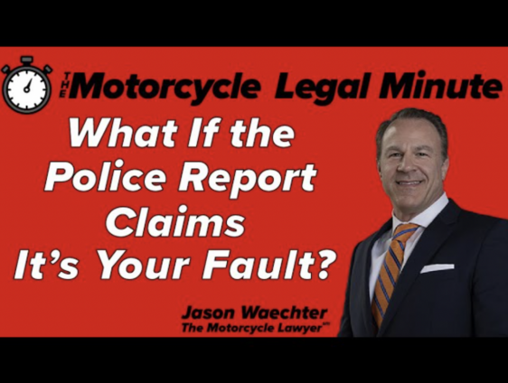 Police Report Says I’m at Fault: Police Report Faults Motorcyclist