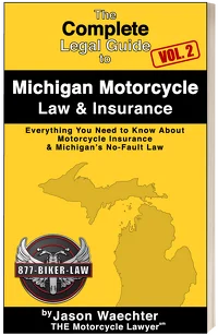 The Complete Law and Insurance Guide to Michigan Motorcycle Law and Insurance eBook cover