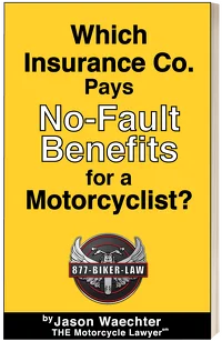 Which Insurance Company Pays No-Fault Benefits for a Motorcyclist guide cover