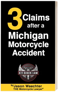 3 Claims after a Michigan Motorcycle Accident guide cover