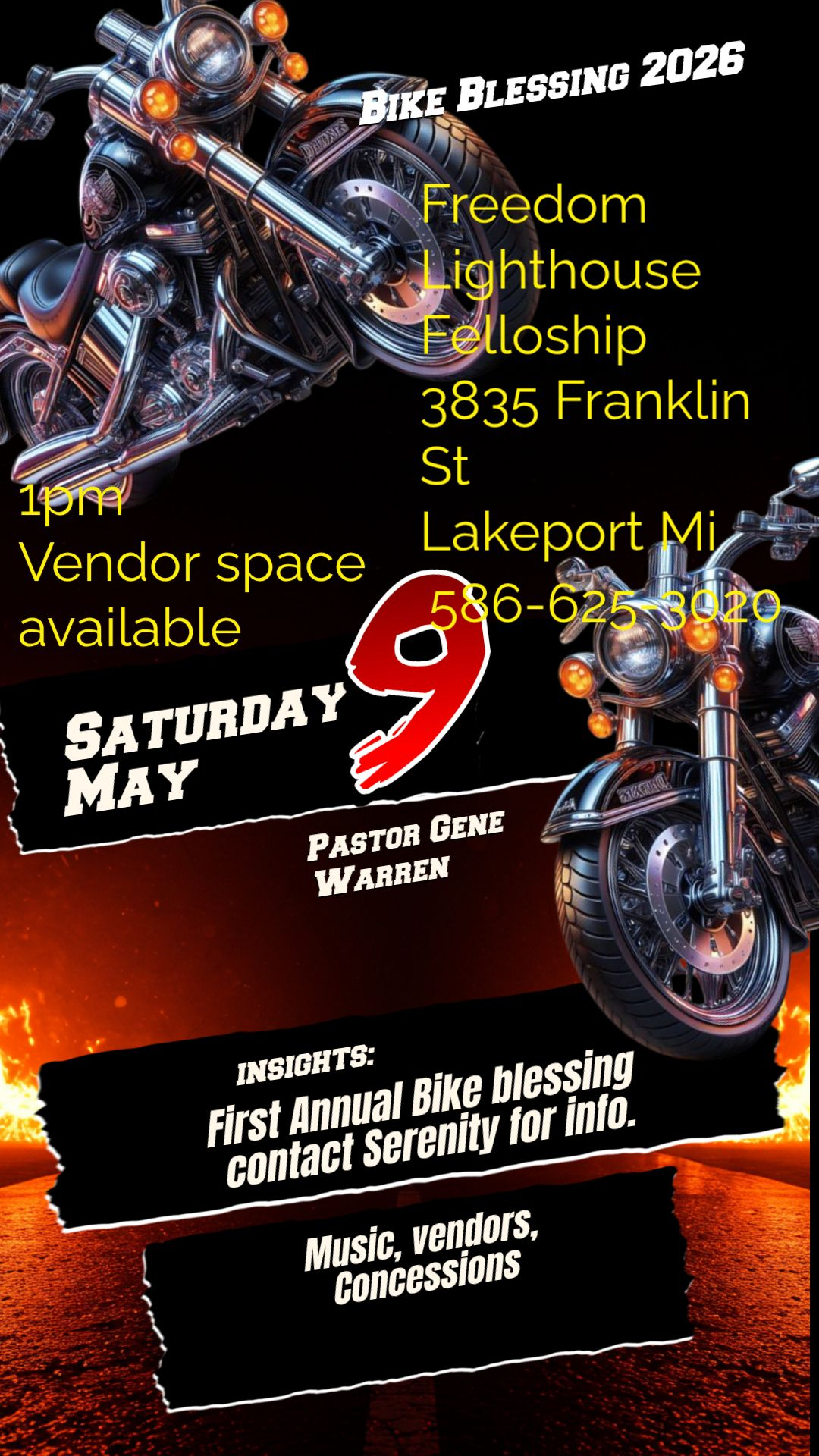 Freedom Lighthouse Fellowship Bike Blessing 2026. Freedom Lighthouse Fellowship Bike Blessing 2026 poster featuring two motorcycles, Saturday May 9 at 1 PM, 3835 Franklin St Lakeport MI, vendor space available, music, vendors, concessions, Pastor Gene Warren, phone 586-625-3020.